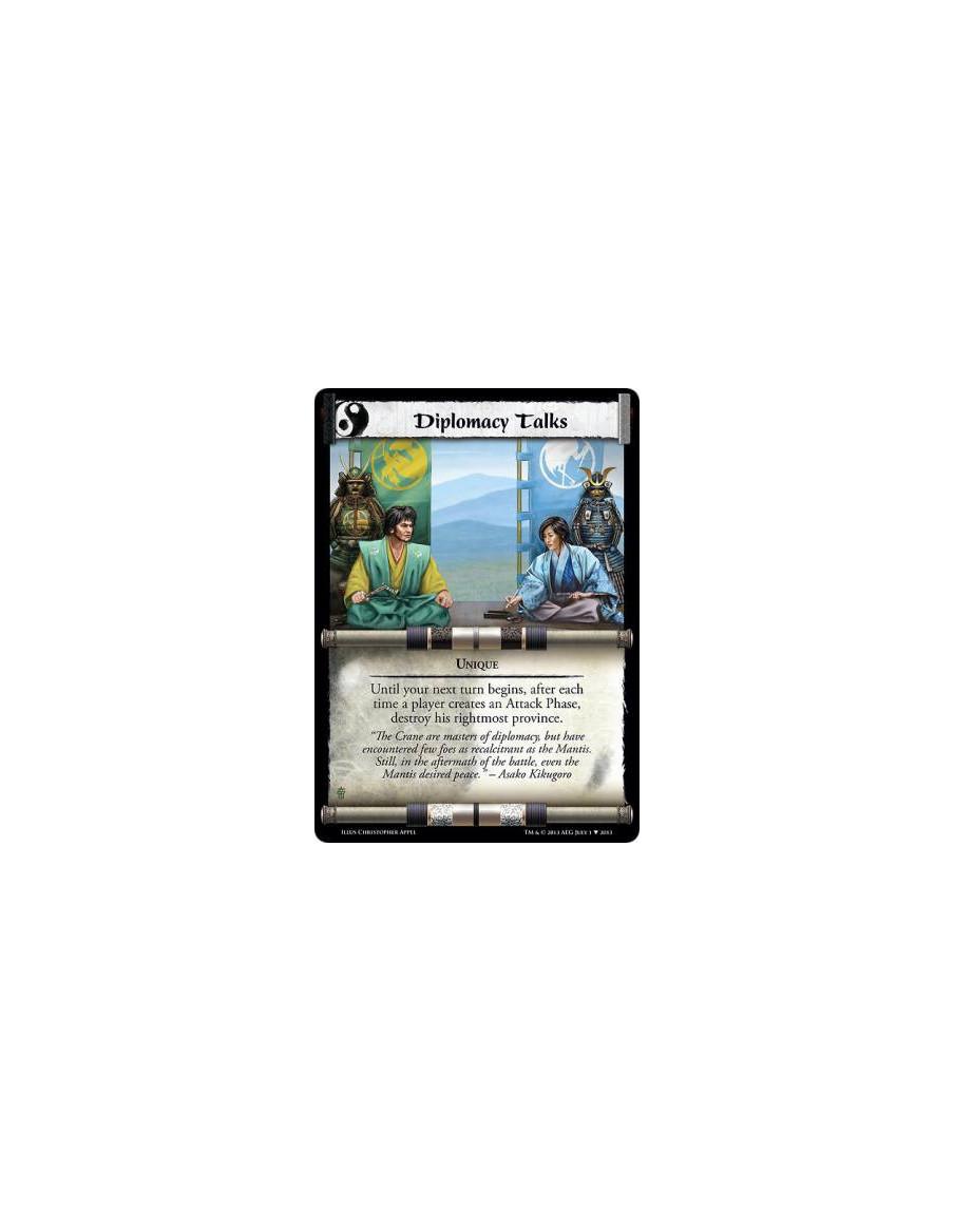 Diplomacy Talks  - UniqueUntil your next turn begins, after each time a player creates an Attack Phase, destroy his rightmost pr