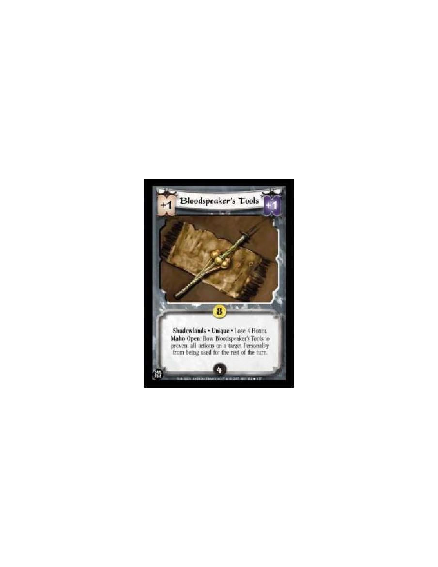Bloodspeaker's Tools  - Shadowlands · Unique · Lose 4 Honor.Maho Open: Bow Bloodspeaker's Tools to prevent all actions on a targ