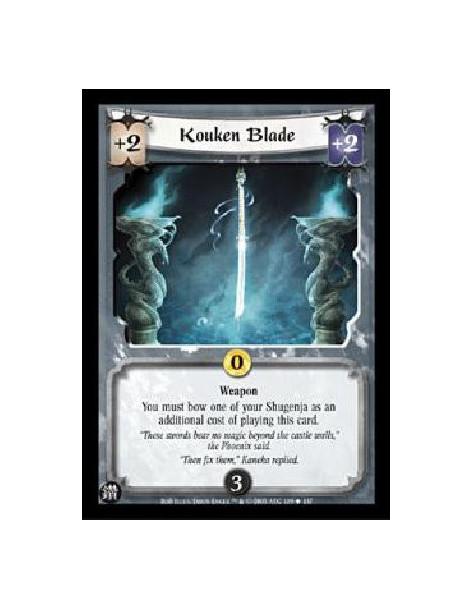 Kouken Blade  - WeaponYou must bow one of your Shugenja as an additional cost of playing this card. 