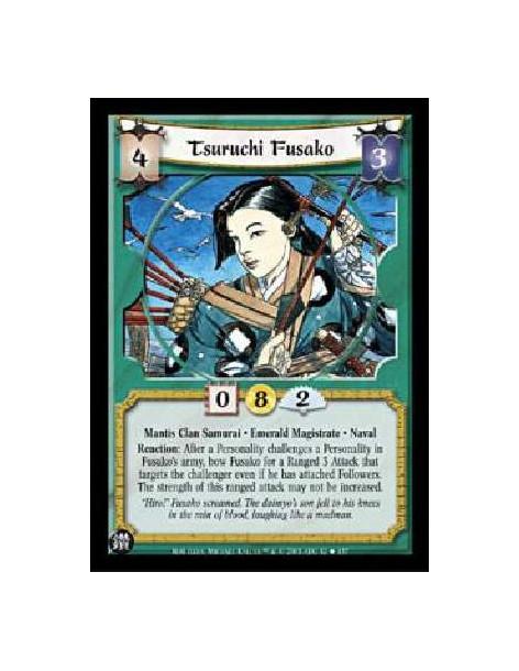 Tsuruchi Fusako  - Mantis Clan Samurai · Emerald Magistrate · NavalReaction: After a Personality challenges a Personality in Fus