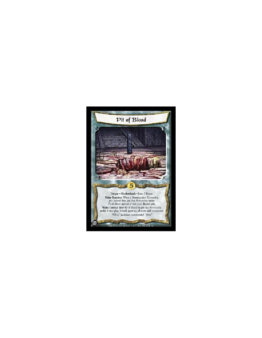 Pit of Blood FOIL (Francés)  - Unique · Shadowlands · Lose 2 Honor.Maho Reaction: When a Bloodspeaker Personality you control di