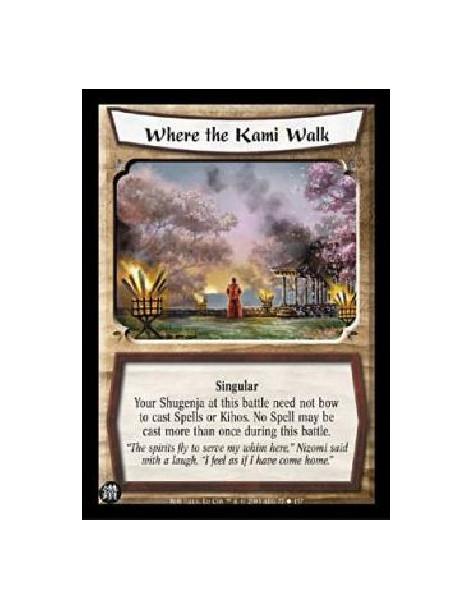 Where the Kami Walk  - SingularYour Shugenja at this battle need not bow to cast Spells or Kihos. No Spell may be cast more than