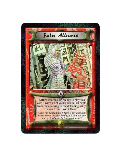 False Alliance  - Battle: If you are an ally: Lose 4 Honor. You become an ally of the enemy leader instead of the friendly leade