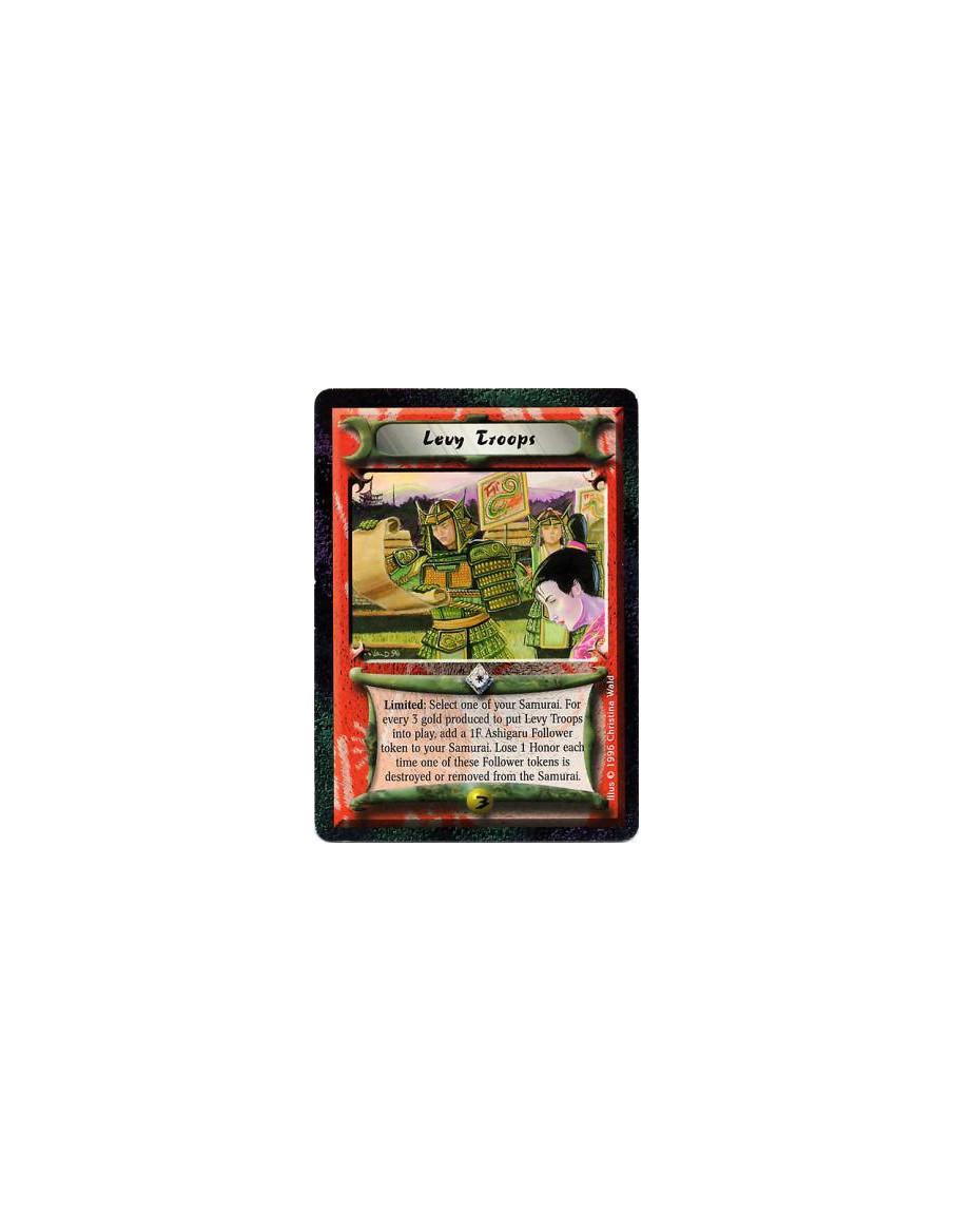 Levy Troops  - Limited: Target your unbowed Samurai Personality: For every 3 gold spent on this action, create a 1F Ashigaru Fol