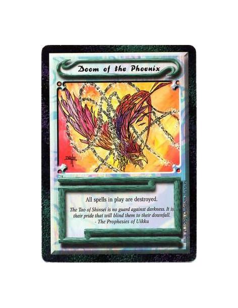 Doom of the Phoenix  - Doom • UniqueDestroy all Spells in play.