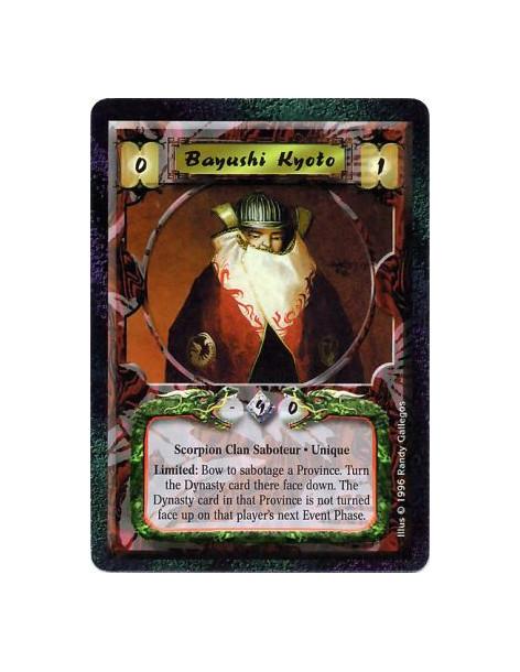 Bayushi Kyoto  - Scorpion Clan • Saboteur • Unique  Limited: Any number of times per turn, bow Kyoto and target a province: He s