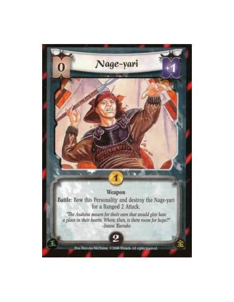 Nage-yari  - Weapon Battle: Bow this Personality and destroy the Nage-Yari for a Ranged 2 Attack. 