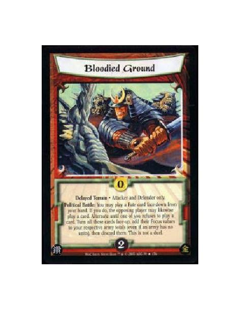 Bloodied Ground FOIL  - Delayed Terrain * Attacker and Defender only. Political Battle: You may play a Fate card face-down from 