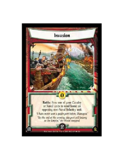 Invasion  - Battle: Bow one of your Cavalry or Naval units to send home an opposing non-Naval Infantry unit. 