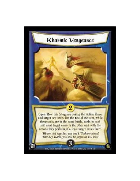 Kharmic Vengeance FOIL  - Open: Bow this Shugenja during the Action Phase and target two units. For the rest of the turn, while 