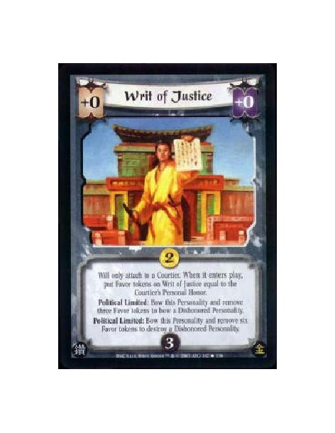 Writ of Justice  - Will only attach to a Courtier. When it enters play, put Favor tokens on Writ of Justice equal to the Courtie
