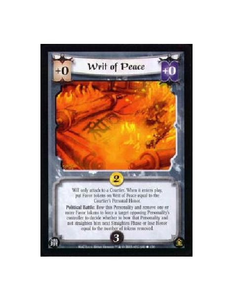 Writ of Peace  - Will only attach to a Courtier. When it enters play, put Favor tokens on Writ of Peace equal to the Courtier's 
