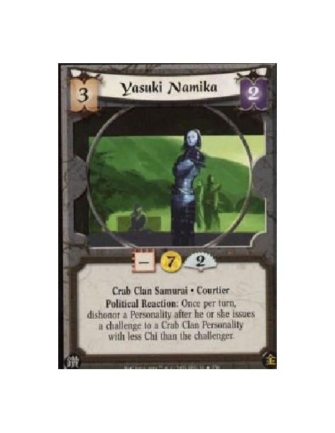 Yasuki Namika FOIL  - Crab Clan Samurai * Courtier Political Reaction: Once per turn, dishonor a Personality after he or she iss