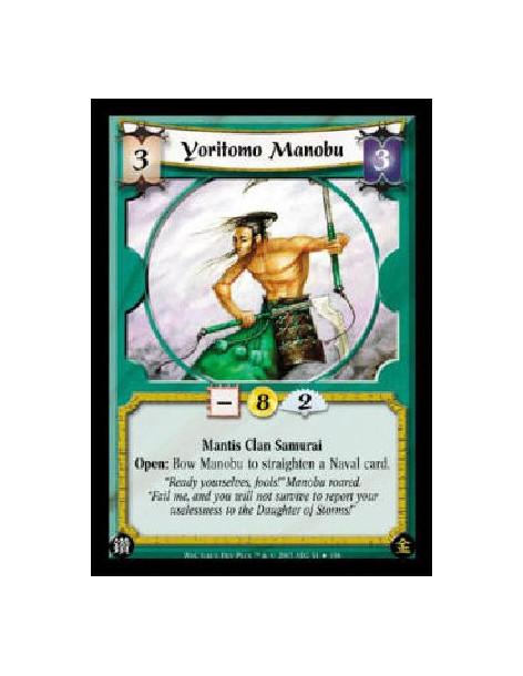 Yoritomo Manobu FOIL  - Mantis Clan Samurai Open: Bow Manobu to straighten a Naval card. 