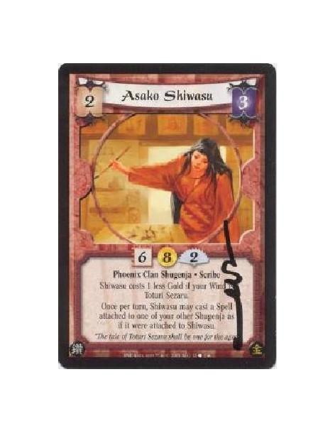 Asako Shiwasu  - Phoenix Clan Shugenja. Scribe Shiwasu costs 1 less Gold if your Wind is Toturi Sezaru. Once per turn, Shiwasu m