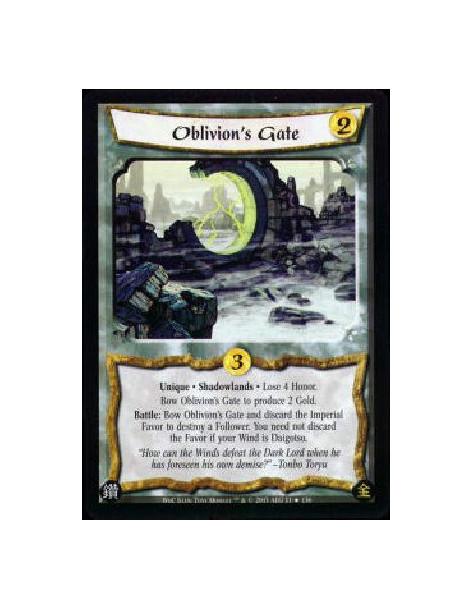 Oblivion's Gate FOIL  - Unique * Shadowlands * Lose 4 Honor. Bow Oblivion's Gate to produce 2 Gold. Battle: Bow Oblivion's Gate 