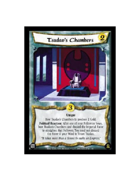 Tsudao's Chambers  - Unique Bow Tsudao's Chambers to produce 2 Gold. Political Reaction: After one of your Followers bows, bow T
