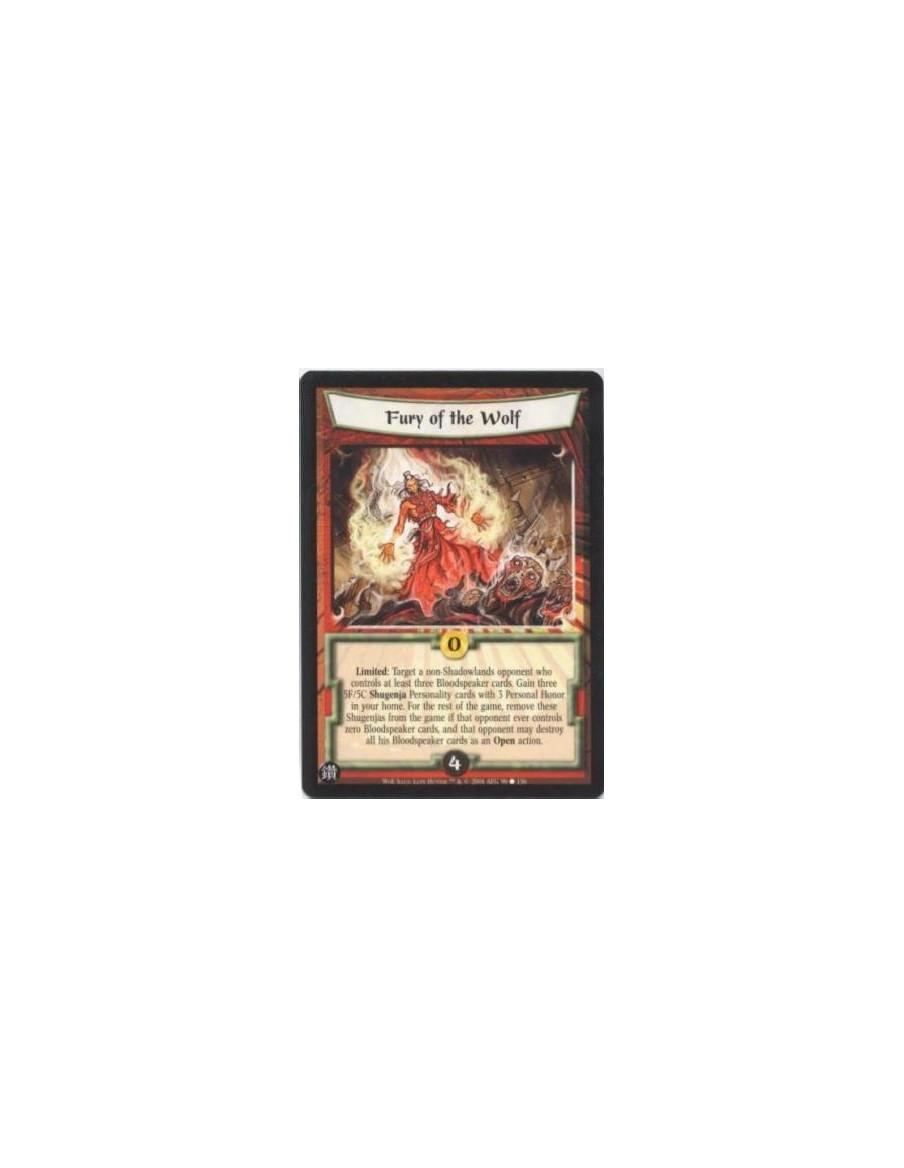 Fury of the Wolf  - Limited: Target a non-Shadowlands opponent who controls at least three Bloodspeaker cards. Gain three 5F/5C 