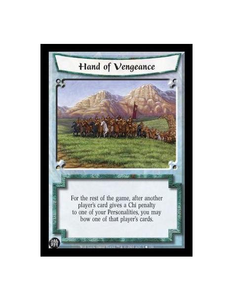 Hand of Vengeance  - For the rest of the game, after another player's card gives a Chi penalty to one of your Personalities, you