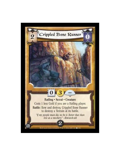 Crippled Bone Runner  - Ratling. Scout. Creature Costs 1 less Gold if you are a Ratling player. Battle: Bow and destroy Crippled