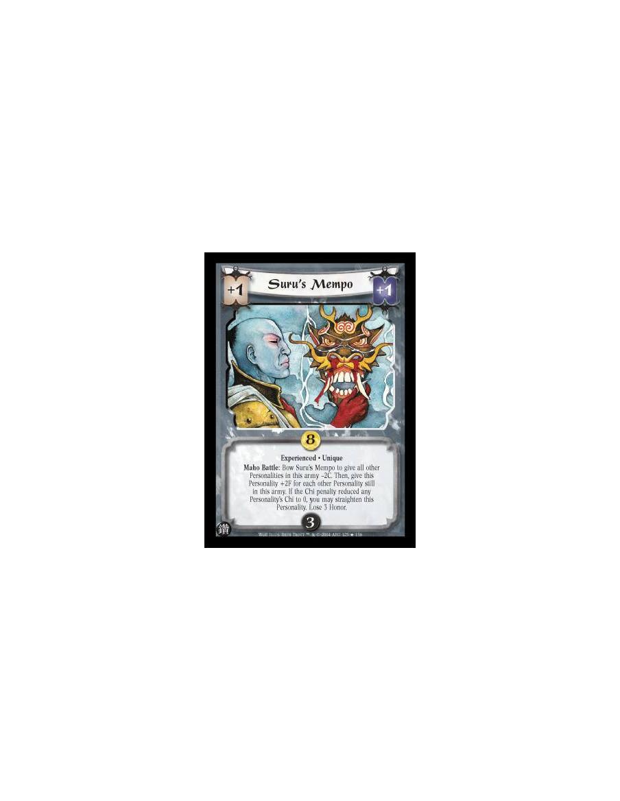 Suru's Mempo Exp FOIL  - Experienced. Unique Maho Battle: Bow Suru's Mempo to give all Personalities in this army -2C. Then, giv