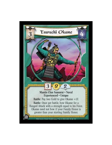 Tsuruchi Okame Exp FOIL  - Mantis Clan Samurai. Naval. Experienced. Unique Battle: Pay two Gold to give Okame +1F. Battle: Once 