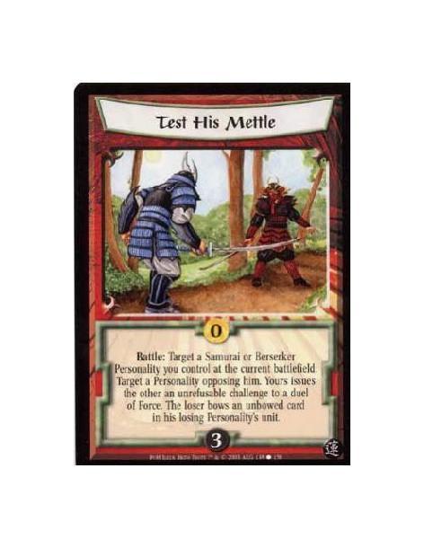 Test His Mettle  - Battle: Target a Samurai or Berserker Personality you control at the current battlefield: Target a Personalit