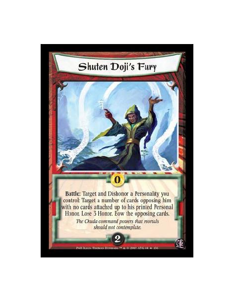 Shuten Doji's Fury FOIL  - Battle: Target and Dishonor a Personality you control: Target a number of cards opposing him with no 