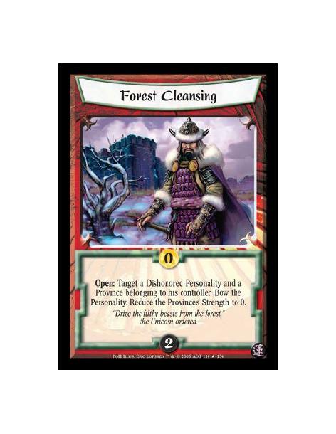 Forest Cleansing (Español)  - Open: Target a Dishonored Personality and a Province belonging to his controller. Bow the Personal