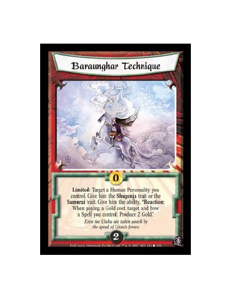 Baraunghar Technique  - Limited: Target a Human Personality you control. Give him the Shugenja trait or the Samurai trait. Give 