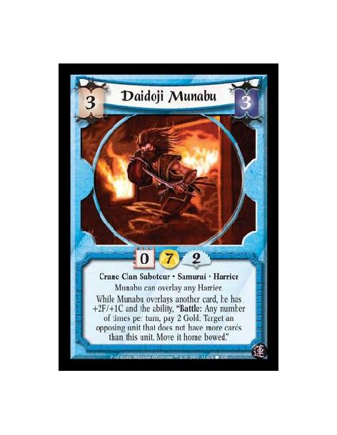 Daidoji Munabu  - Crane Clan Saboteur · Samurai · Harrier. Munabu can overlay any Harrier. While Munabu overlays another card, h