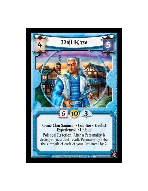 Doji Kazo Exp  - Crane Clan Samurai · Courtier · Duelist · Experienced · Unique. Political Reaction: After a Personality is dest