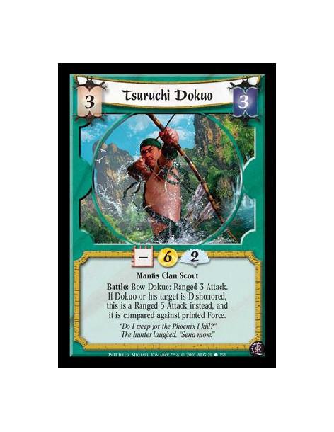 Tsuruchi Dokuo  - Mantis Clan Scout. Battle: Bow Dokuo: Ranged 3 Attack. If Dokuo or his target is Dishonored, this is a Ranged 