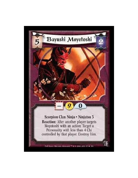 Bayushi Moyotoshi (Spanish Language)  - Scorpion Clan Ninja · Ninjutsu 3. Reaction: After another player targets Moyotoshi with 