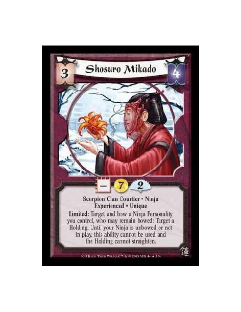 Shosuro Mikado Exp  - Scorpion Clan Courtier · Ninja · Experienced · Unique. Limited: Target and bow a Ninja Personality you con