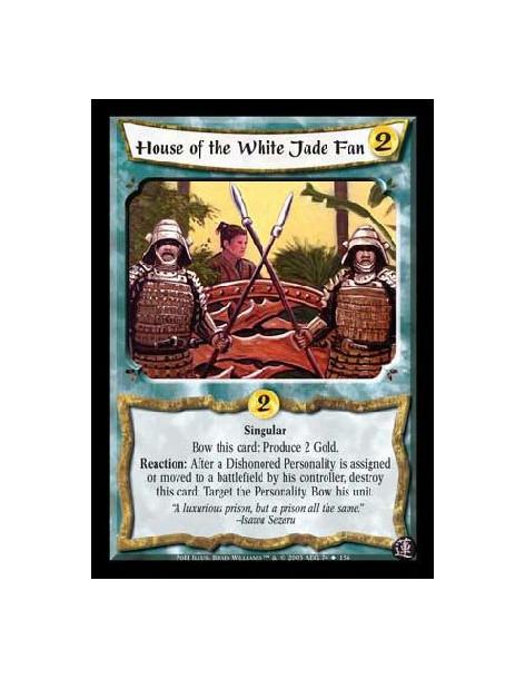 House of the White Jade Fan  - Singular. Bow this card: Produce 2 Gold. Reaction: After a Dishonored Personality is assigned or 