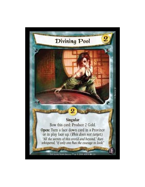Divining Pool (Spanish)  - Singular. Bow this card: Produce 2 Gold. Open: Turn a face down card in a Province or in play face up