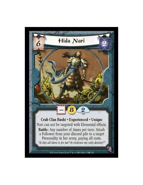Hida Nari Exp  - Crab Clan Bushi · Experienced · Unique. Nari cannot be targeted with Elemental effects. Battle: Any number of t