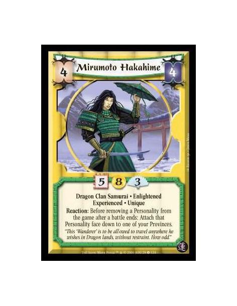 Mirumoto Hakahime Exp  - Dragon Clan Samurai · Enlightened · Experienced · Unique. Reaction: Before removing a Personality from 