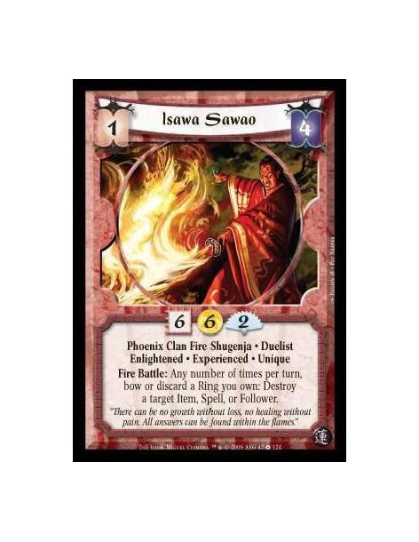 Isawa Sawao Exp  - Phoenix Clan Fire Shugenja · Duelist · Enlightened · Experienced · Unique. Fire Battle: Any number of times p