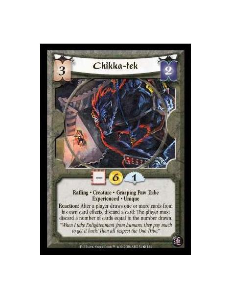 Chikka-tek Exp  - Ratling · Creature · Grasping Paw Tribe · Experienced · Unique. Reaction: After a player draws one or more car