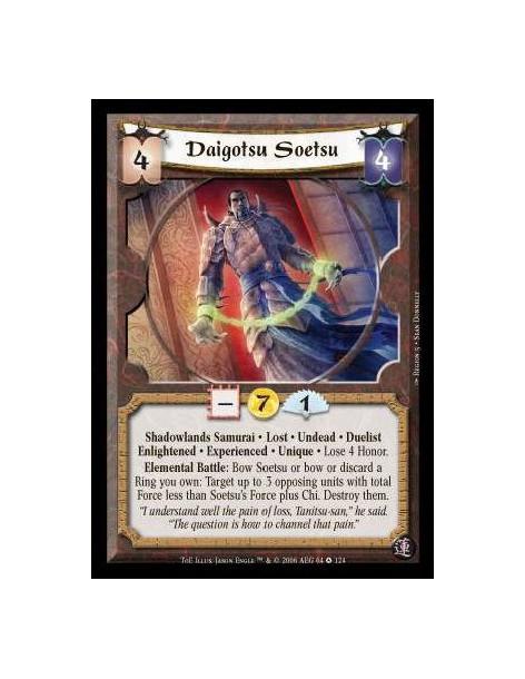 Daigotsu Soetsu Exp  - Shadowlands Samurai · Lost · Undead · Duelist · Enlightened · Experienced · Unique · Lose 4 Honor. Elemen