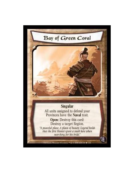 Bay of Green Coral  - Singular. All units assigned to defend your Provinces have the Naval trait. Open: Destroy this card: Destr