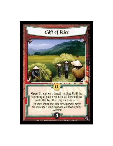 Gift of Rice  - Open: Straighten a target Holding. Until the beginning of your next turn, all Personalities controlled by other 