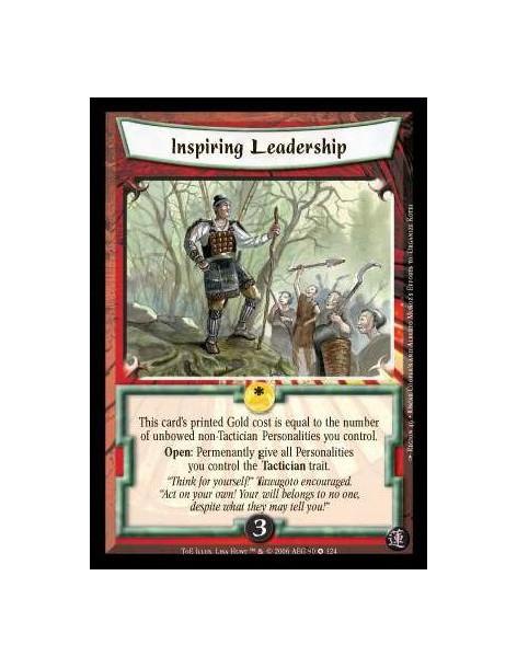 Inspiring Leadership  - This card's printed Gold cost is equal to the number of unbowed non-Tactician Personalities you control.
