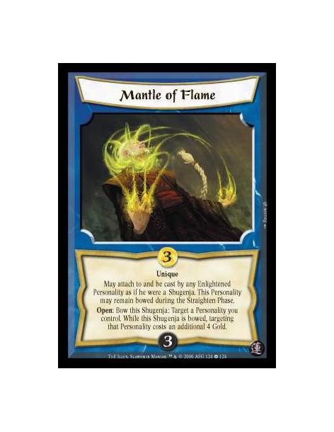 Mantle of Flame  - Unique. May attach to and be cast by any Enlightened Personality as if he were a Shugenja. This Personality m