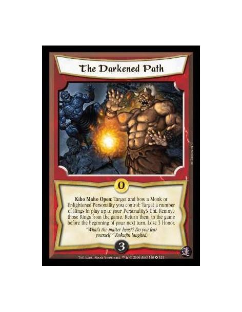 The Darkened Path  - Kiho Maho Open: Target and bow a Monk or Enlightened Personality you control: Target a number of Rings in p