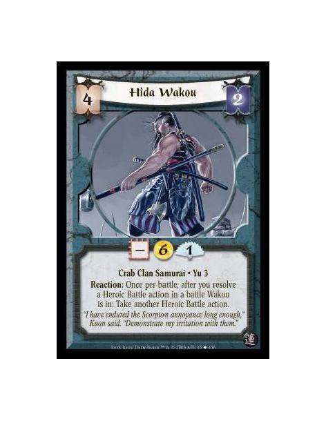 Hida Wakou  - Crab Clan Samurai · Yu 3. Reaction: Once per battle, after you resolve a Heroic Battle action in a battle Wakou is