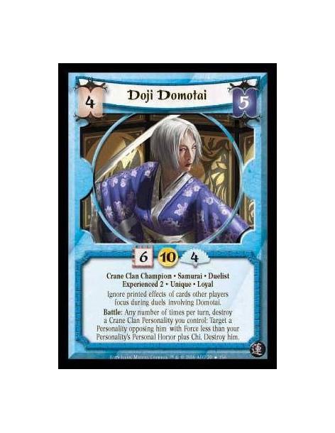 Doji Domotai Exp2  - Crane Clan Champion · Samurai · Duelist · Experienced 2 · Unique · Loyal. Ignore printed effects of cards o