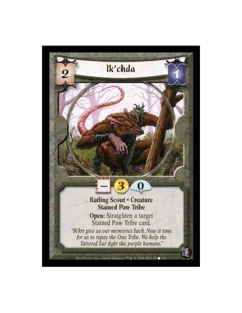 Ik'chda  - Ratling Scout · Creature · Stained Paw Tribe. Open: Straighten a target Stained Paw Tribe card.